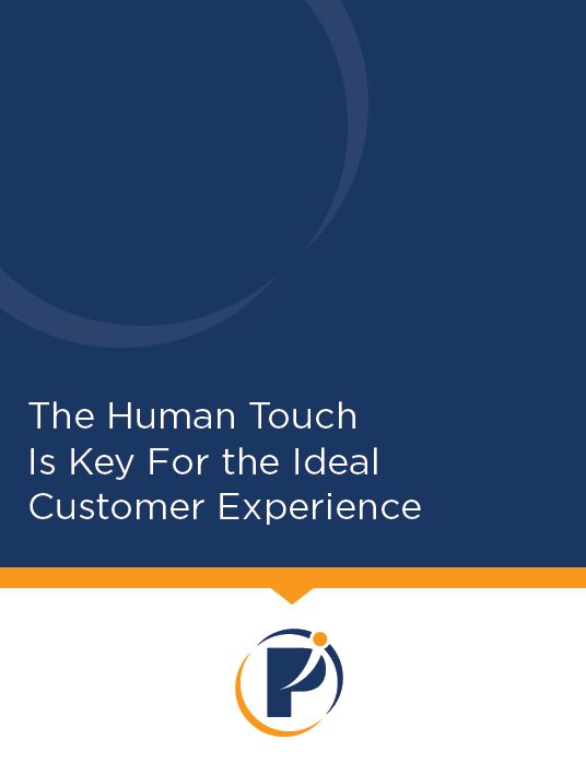 Read Protel BPO's white paper, "The Human Touch Is Key for the Ideal Customer Experience."