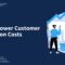 Lower Your Customer Acquisition Costs